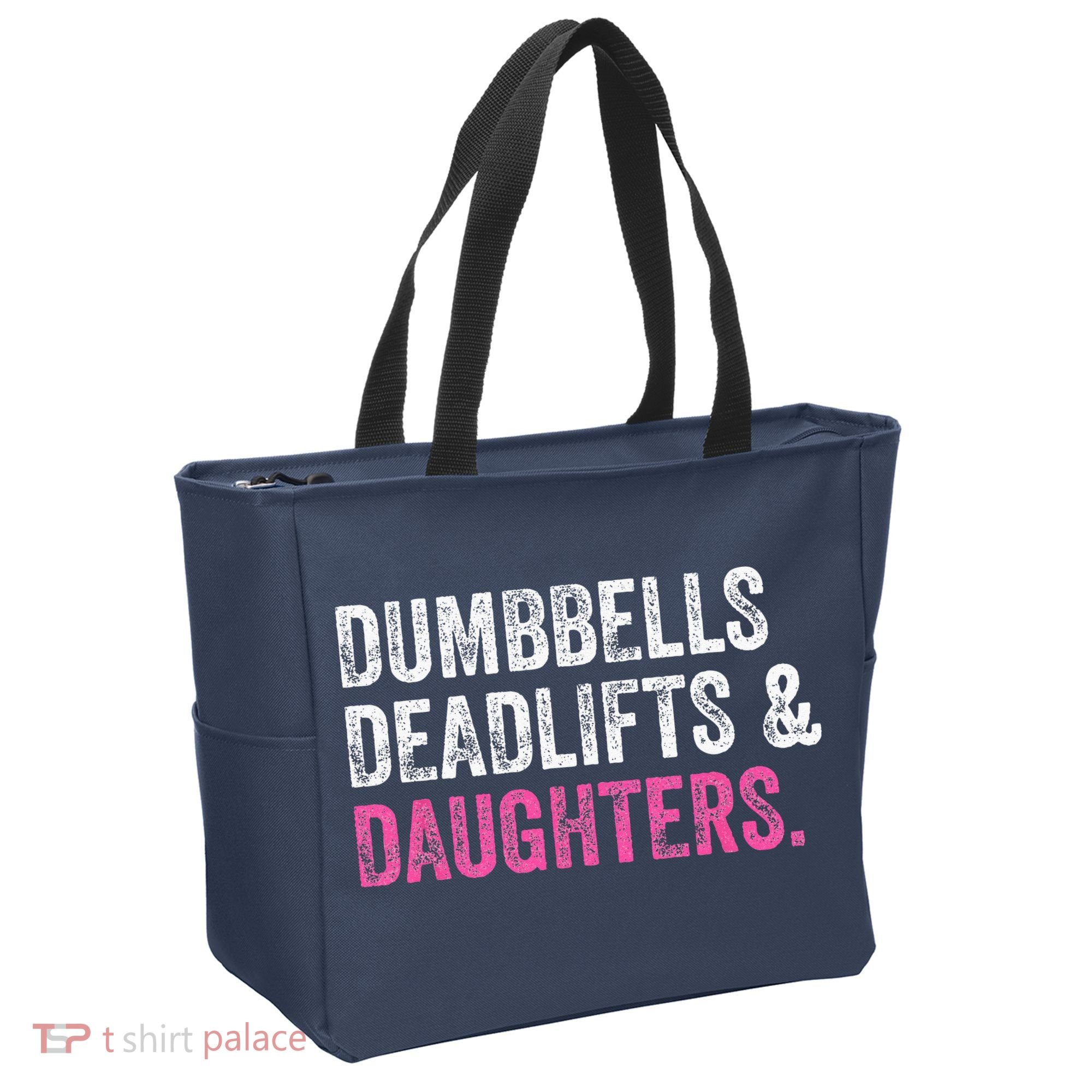 Dumbbells Deadlifts Daughters Funny Gym Workout Fathers Day Tote Bag