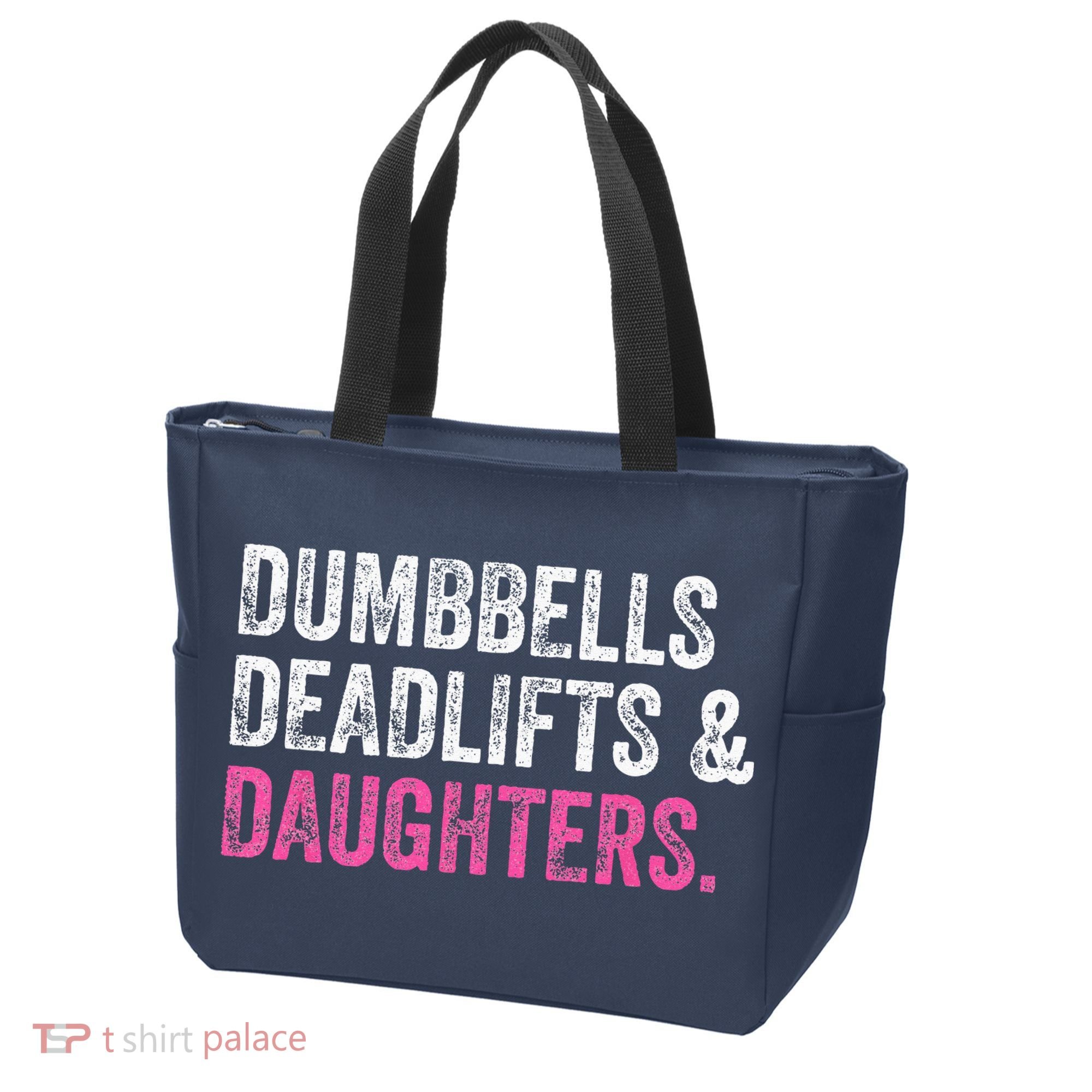 Dumbbells Deadlifts Daughters Funny Gym Workout Fathers Day Tote Bag