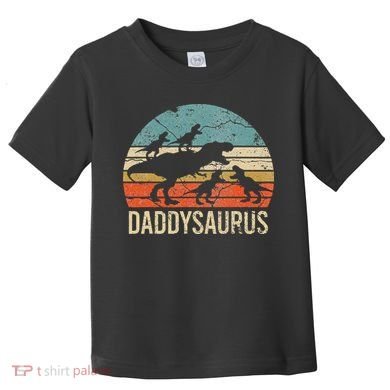 Daddy Dinosaur Daddysaurus 4 Four Gift For Father Day Toddler T-Shirt