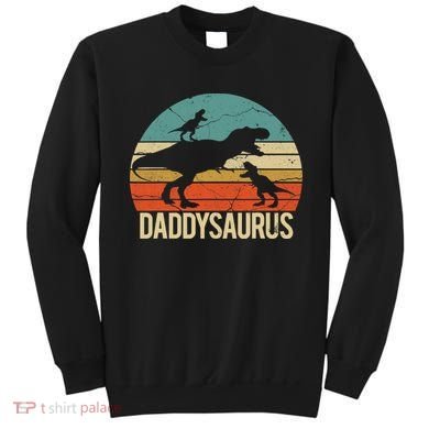 Daddy Dinosaur Daddysaurus 2 Two christmas Gift For Dad Sweatshirt