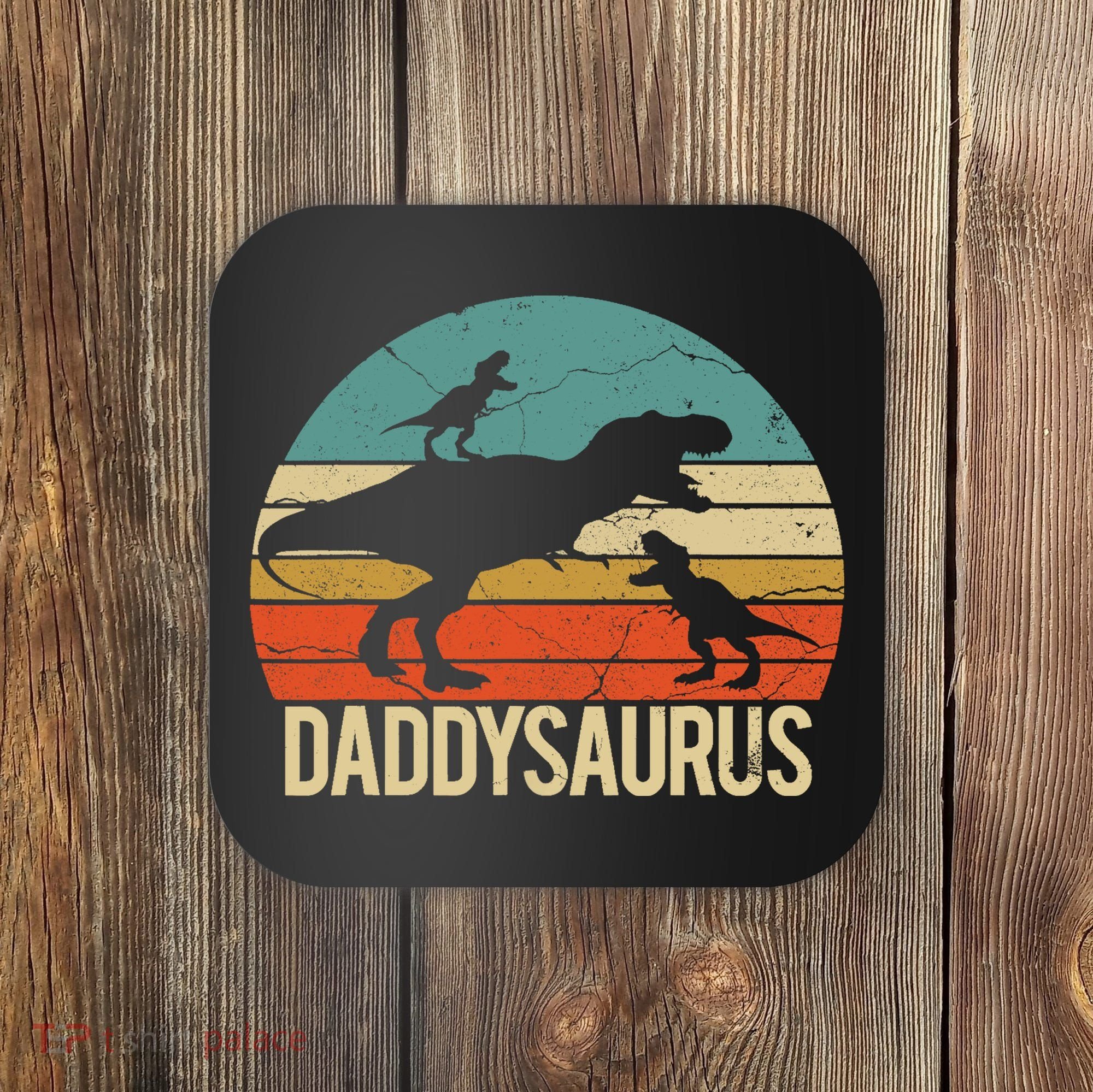 Daddy Dinosaur Daddysaurus 2 Two christmas Gift For Dad Coaster