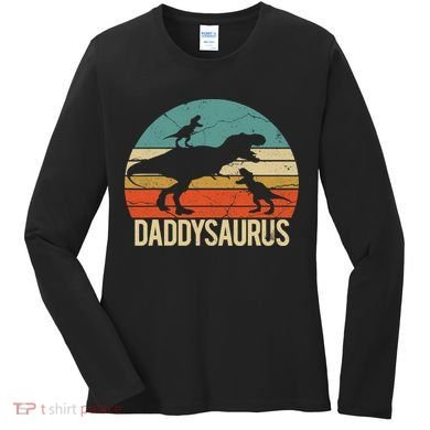 Daddy Dinosaur Daddysaurus 2 Two christmas Gift For Dad Women's Long Sleeve Shirt
