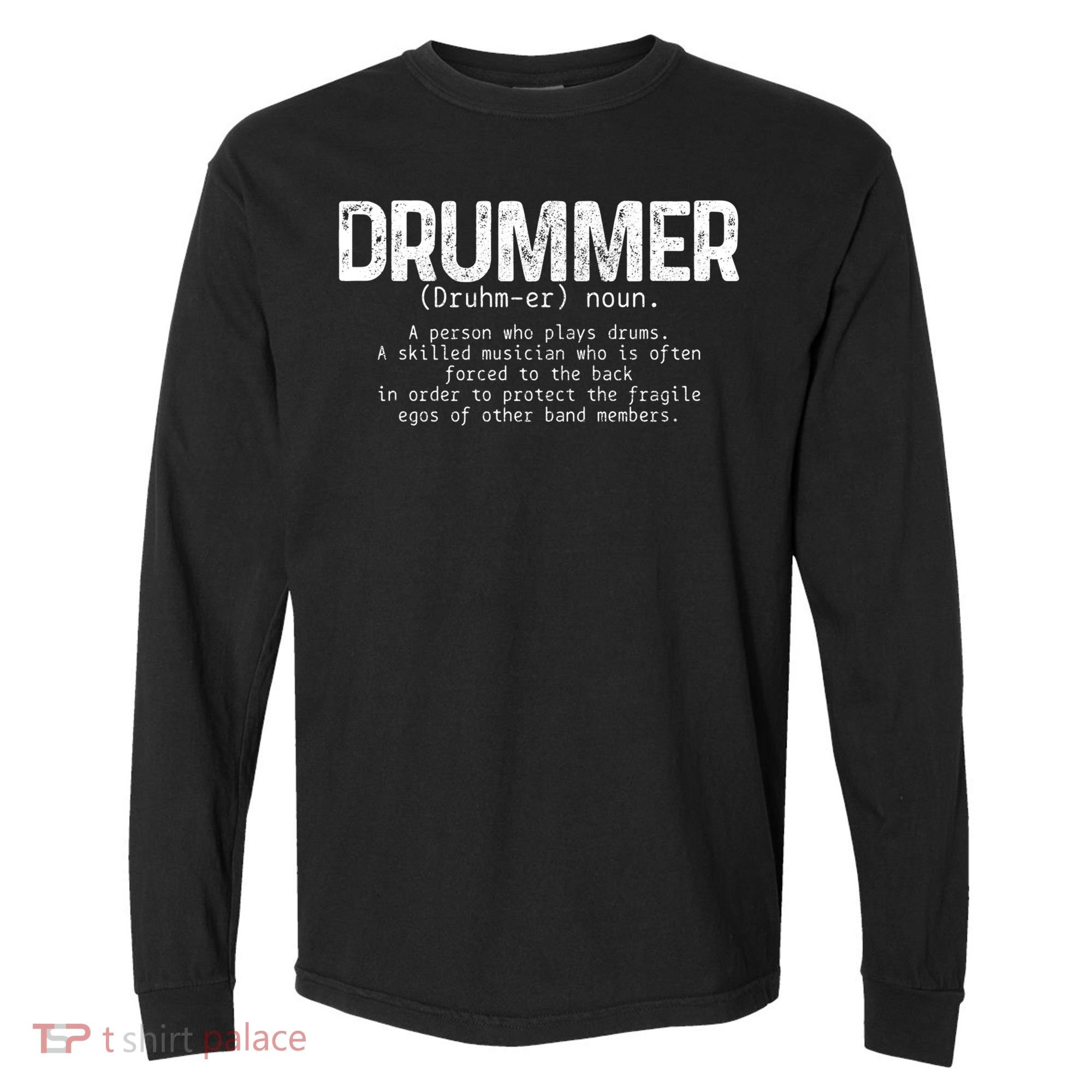 Drummer Definition Drums Drumming Funny Drummer Gift Comfort Colors Heavyweight Long Sleeve T-Shirt