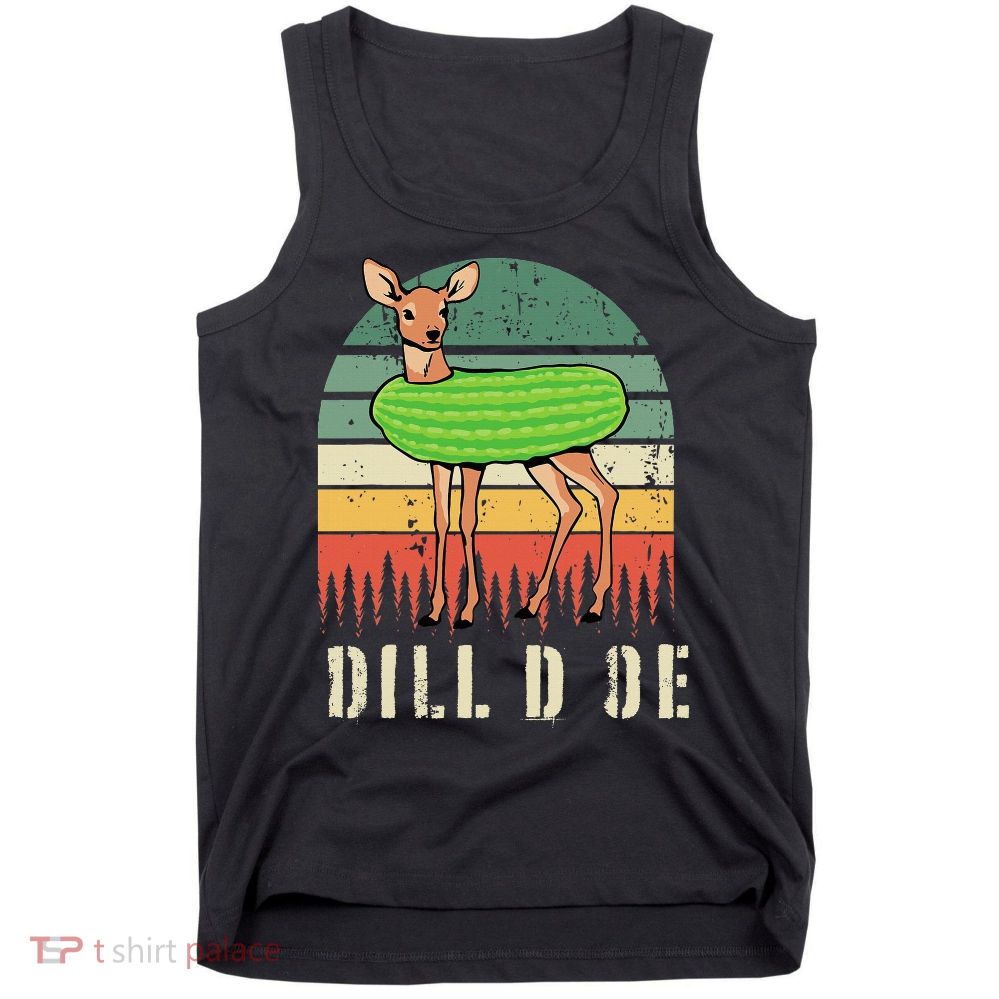 Dill Doe Deer Sunset Pickle Animal Funny Adult Humor Forest Tank Top