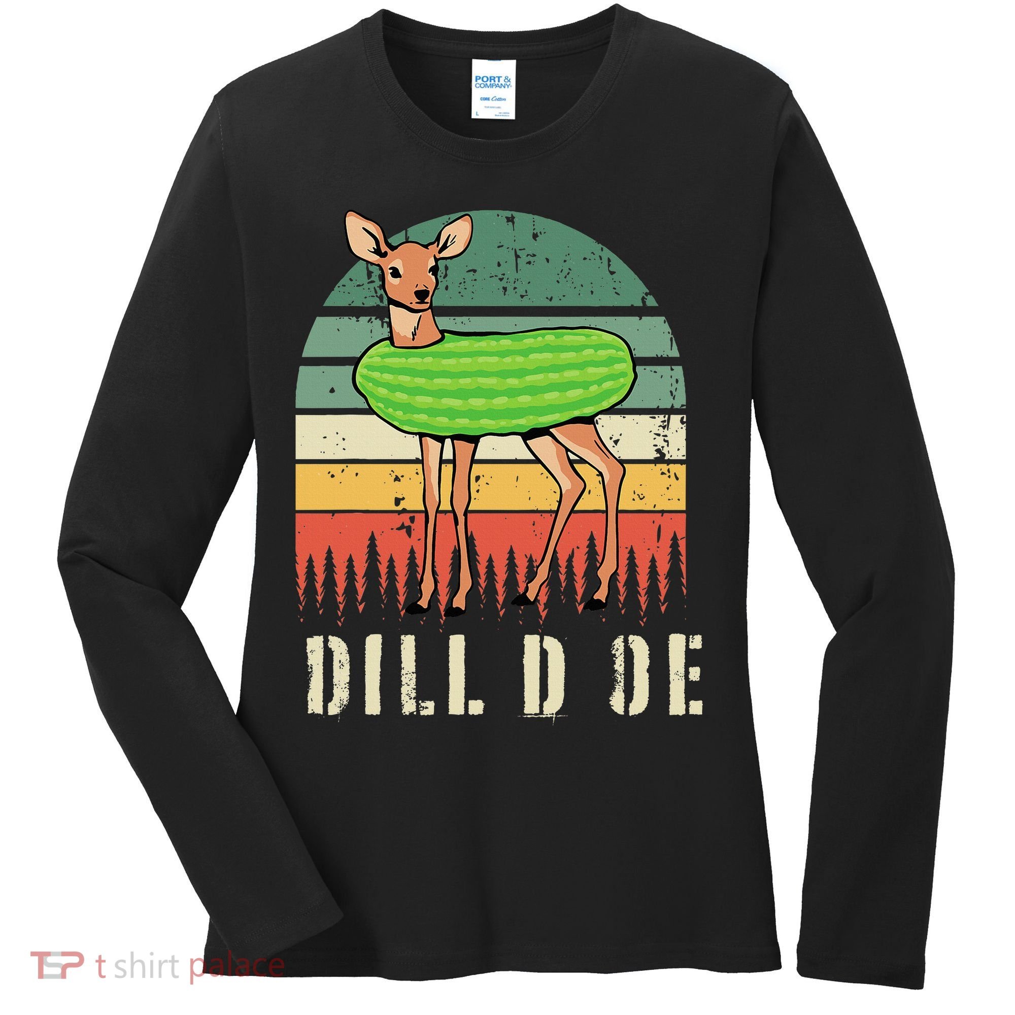 Dill Doe Deer Sunset Pickle Animal Funny Adult Humor Forest Women's Long Sleeve Shirt