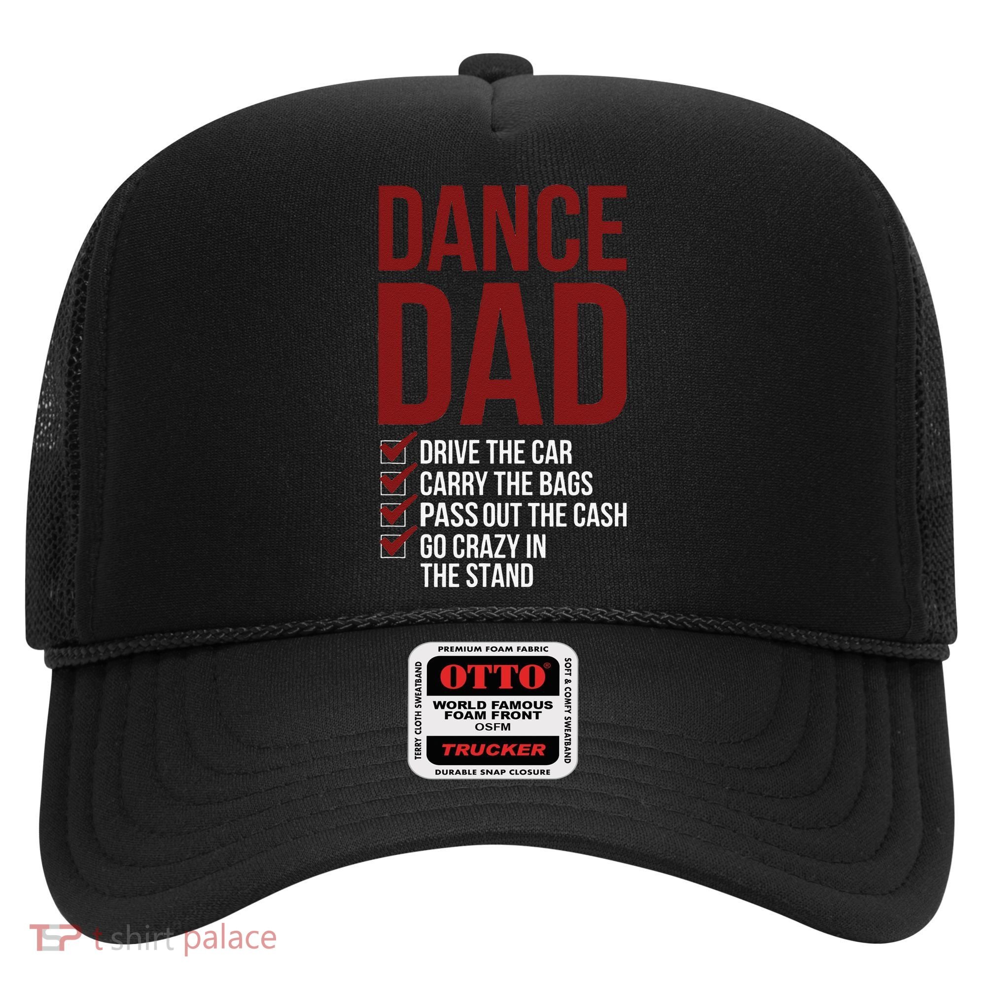 Dance Dad Dancing Dad Of A Dancer Father Hat
