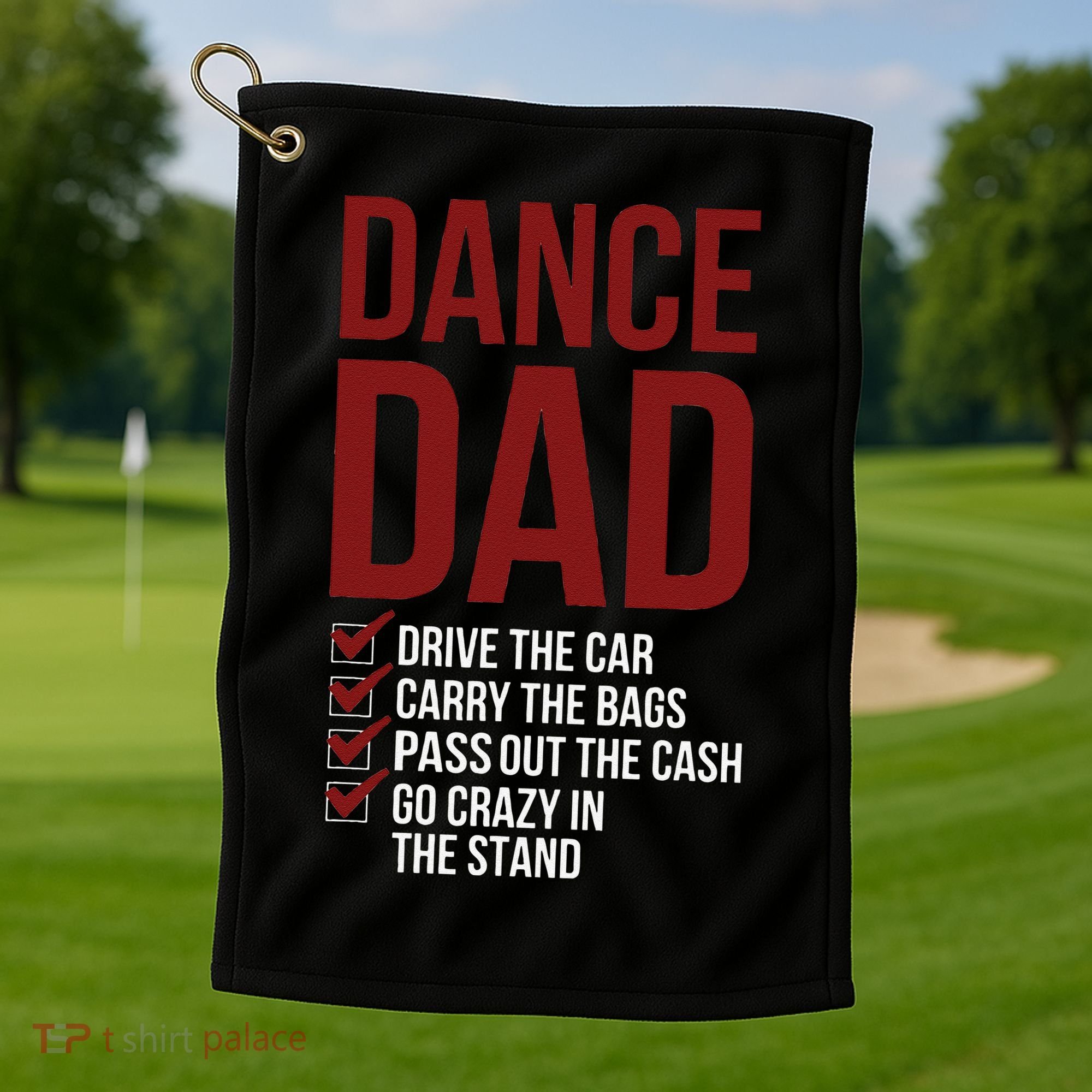 Dance Dad Dancing Dad Of A Dancer Father Golf Towel