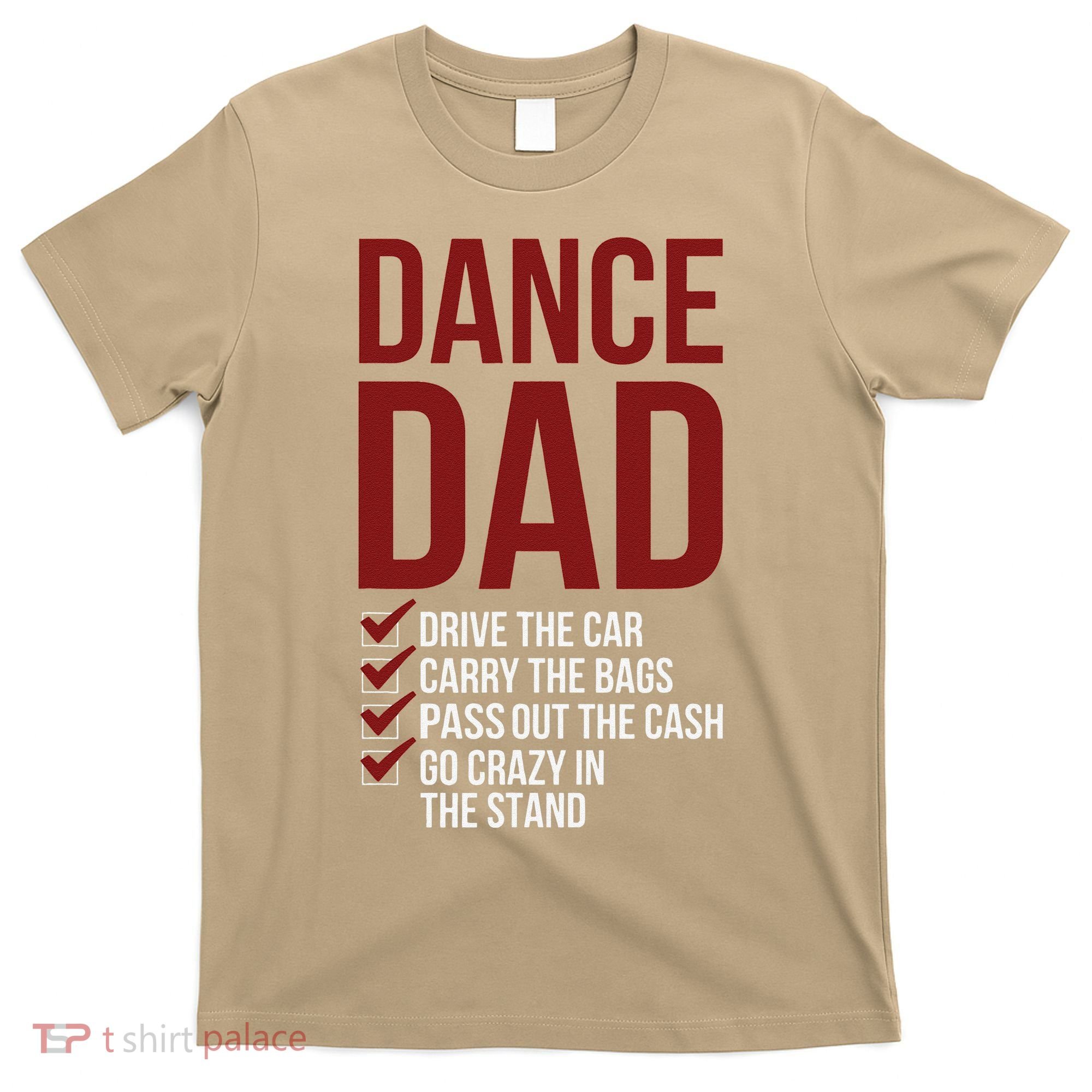 Dance Dad Dancing Dad Of A Dancer Father T-Shirt