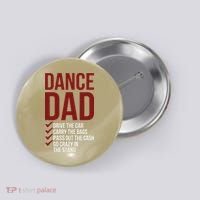 Dance Dad Dancing Dad Of A Dancer Father Button thumb 0