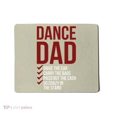Dance Dad Dancing Dad Of A Dancer Father Mousepad