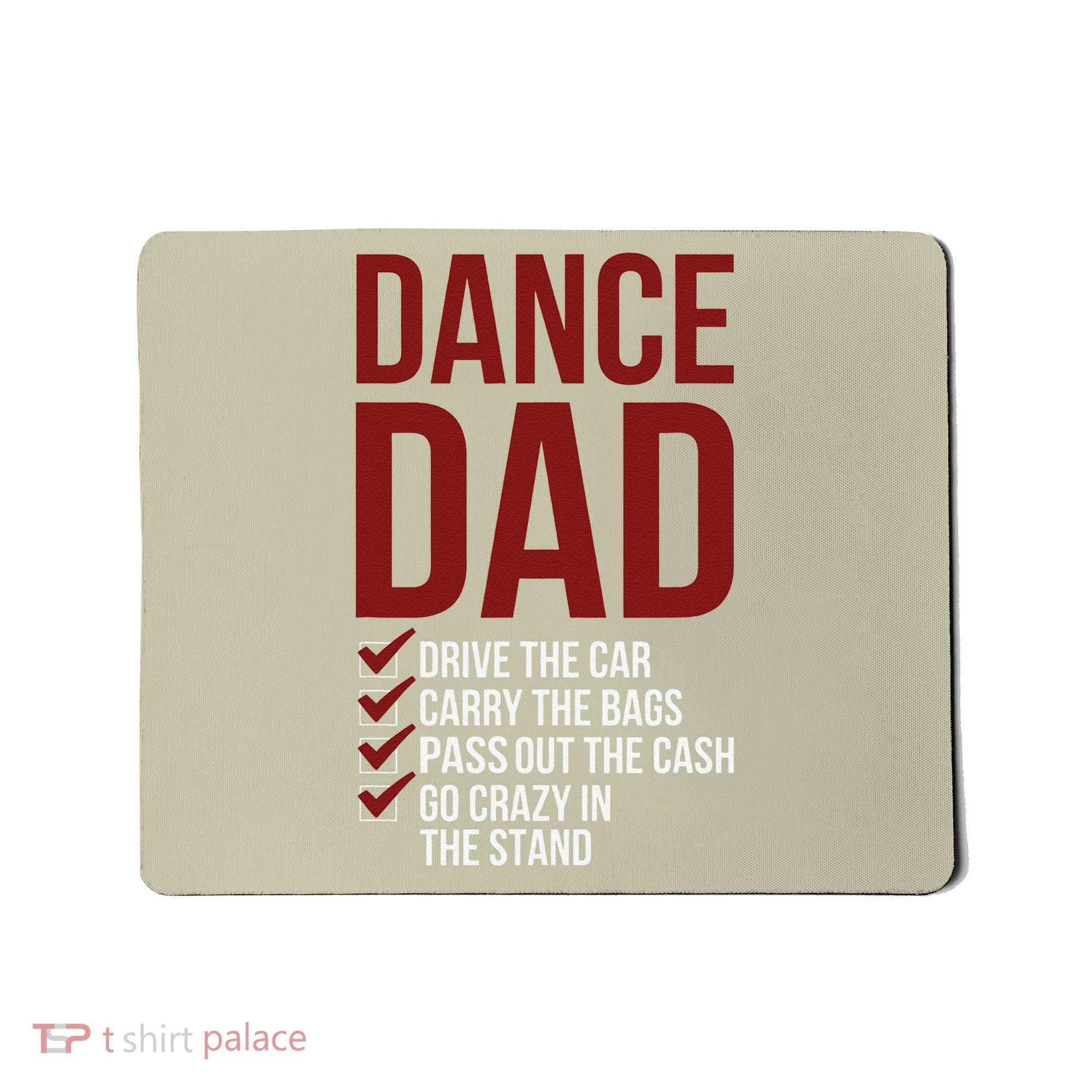 Dance Dad Dancing Dad Of A Dancer Father Mousepad