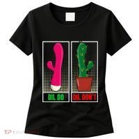 Dil Do Dil DonT Funny Inappropriate Women's T-Shirt thumb 0