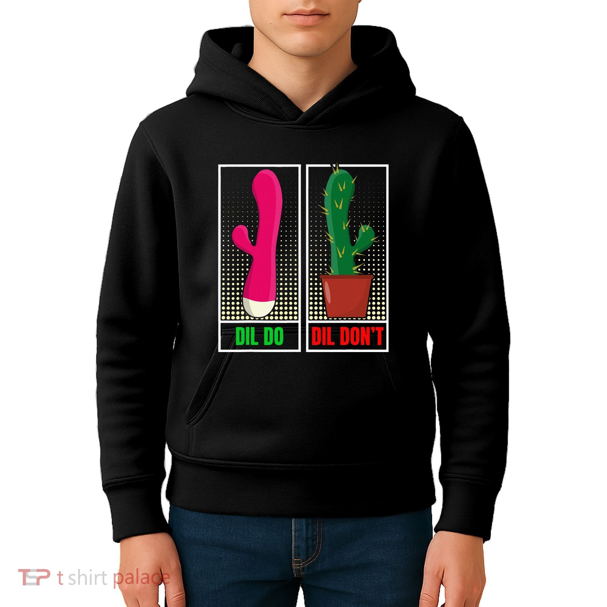 Dil Do Dil DonT Funny Inappropriate Kids Hoodie