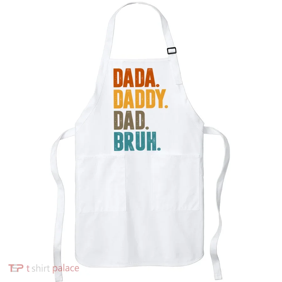 Dada Daddy Dad Bruh Vintage Apron