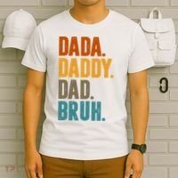 Dada Daddy Dad Bruh Vintage T-Shirt thumb 6
