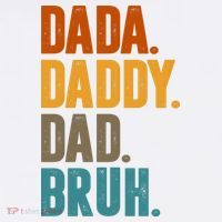 Dada Daddy Dad Bruh Vintage T-Shirt thumb 7