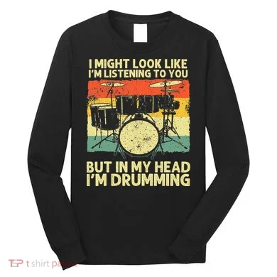 Drummer Design Drumline Drumming Drummer Long Sleeve Shirt