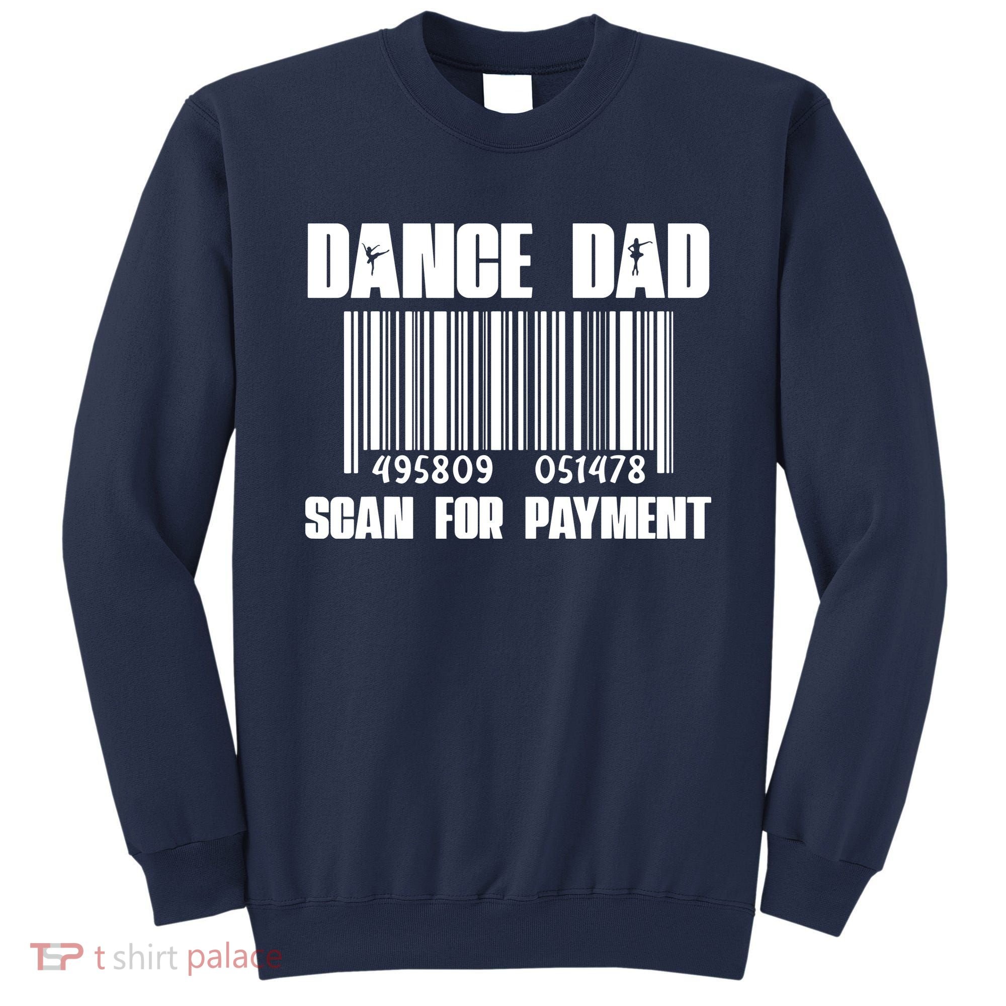 Dance Dad Sweatshirt
