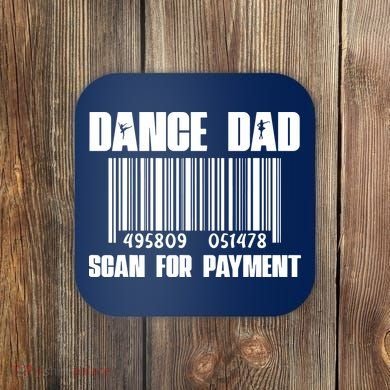 Dance Dad Coaster