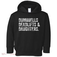 Dumbbells Deadlifts Daughters Funny Gym Workout Fathers Day Toddler Hoodie thumb 0