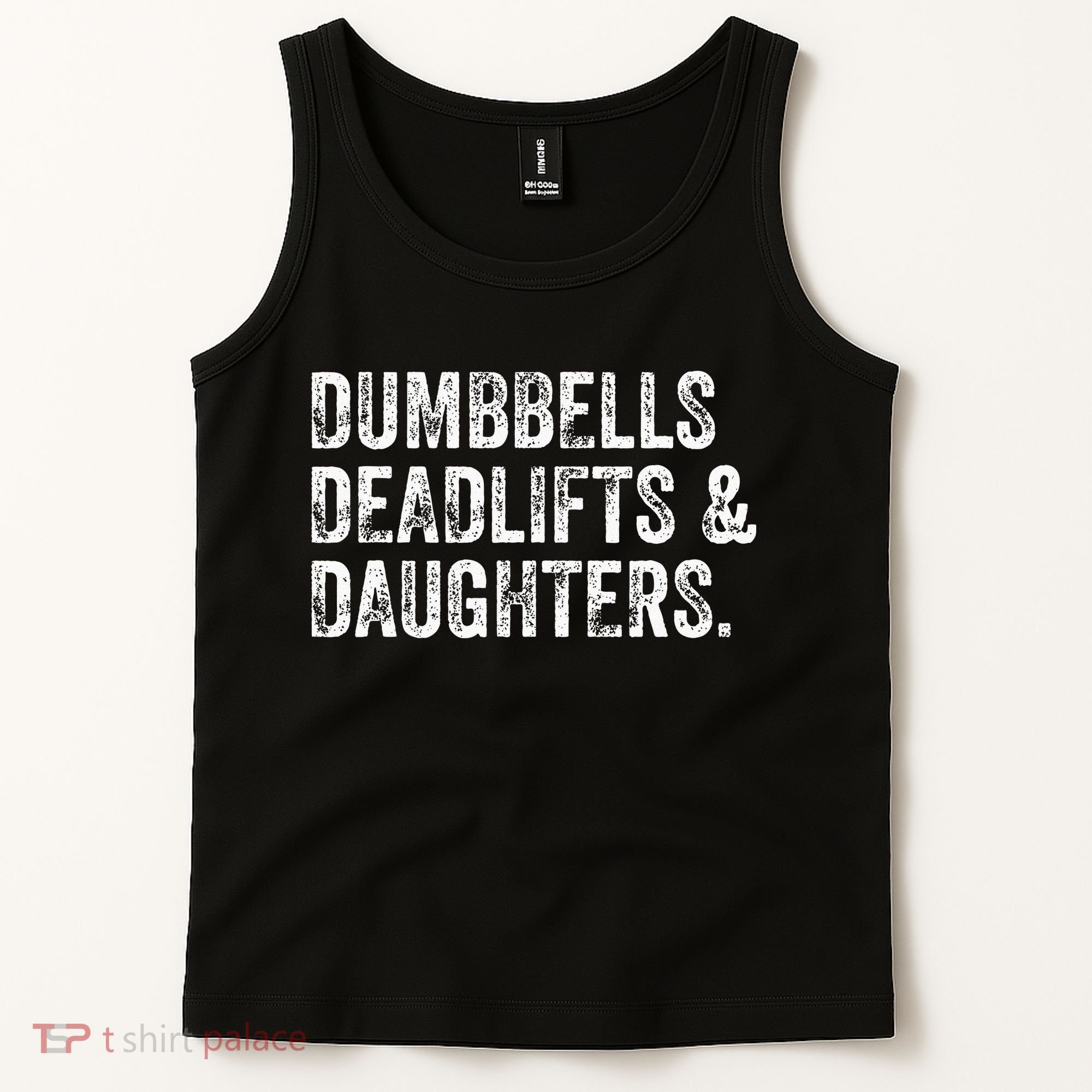 Dumbbells Deadlifts Daughters Funny Gym Workout Fathers Day Tank Top