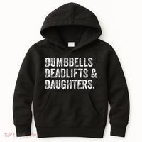 Dumbbells Deadlifts Daughters Funny Gym Workout Fathers Day Kids Hoodie thumb 0