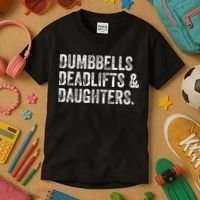 Dumbbells Deadlifts Daughters Funny Gym Workout Fathers Day Kids T-Shirt thumb 3