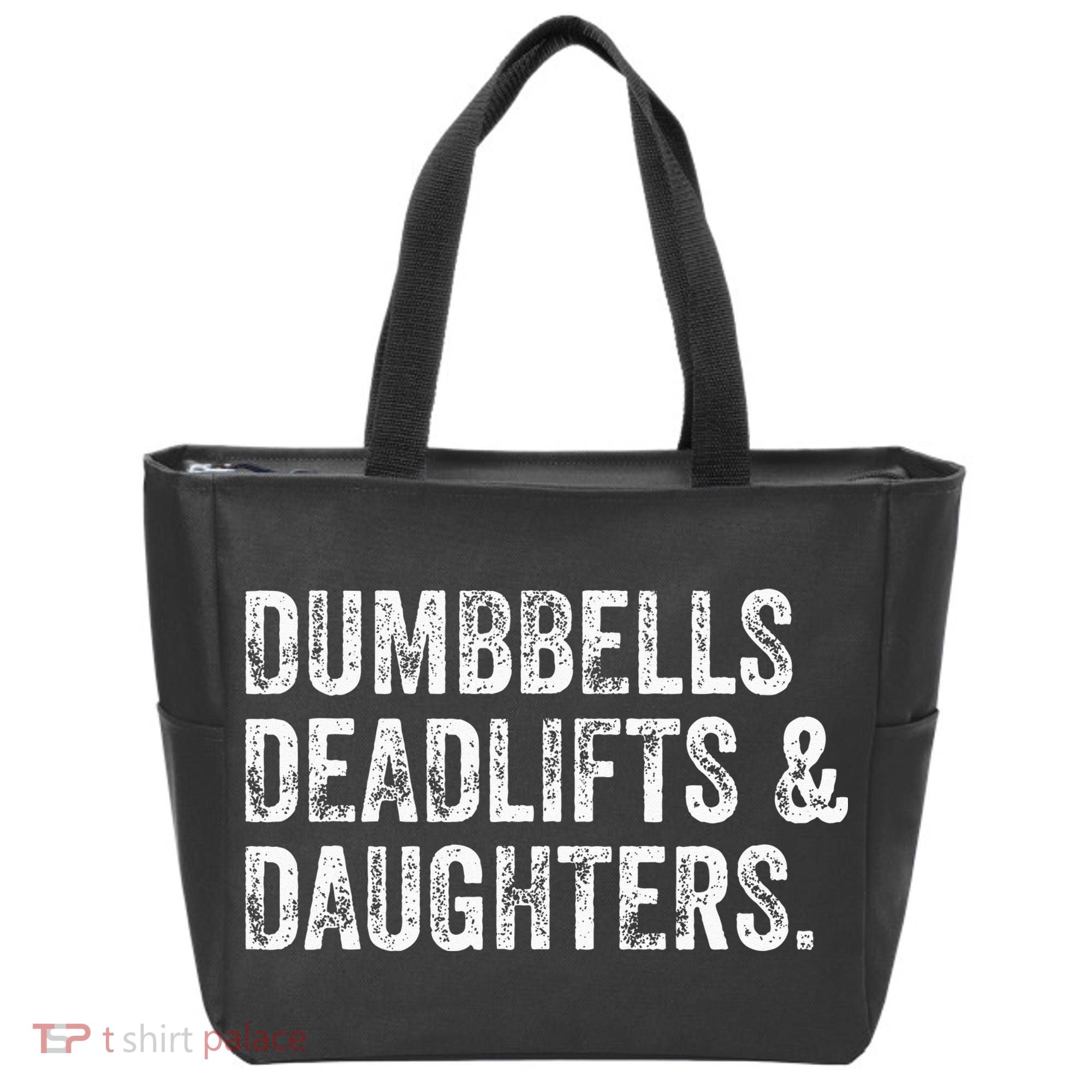 Dumbbells Deadlifts Daughters Funny Gym Workout Fathers Day Tote Bag