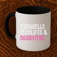 Dumbbells Deadlifts Daughters Funny Gym Workout Fathers Day Coffee Mug thumb 2
