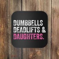 Dumbbells Deadlifts Daughters Funny Gym Workout Fathers Day Coaster thumb 0