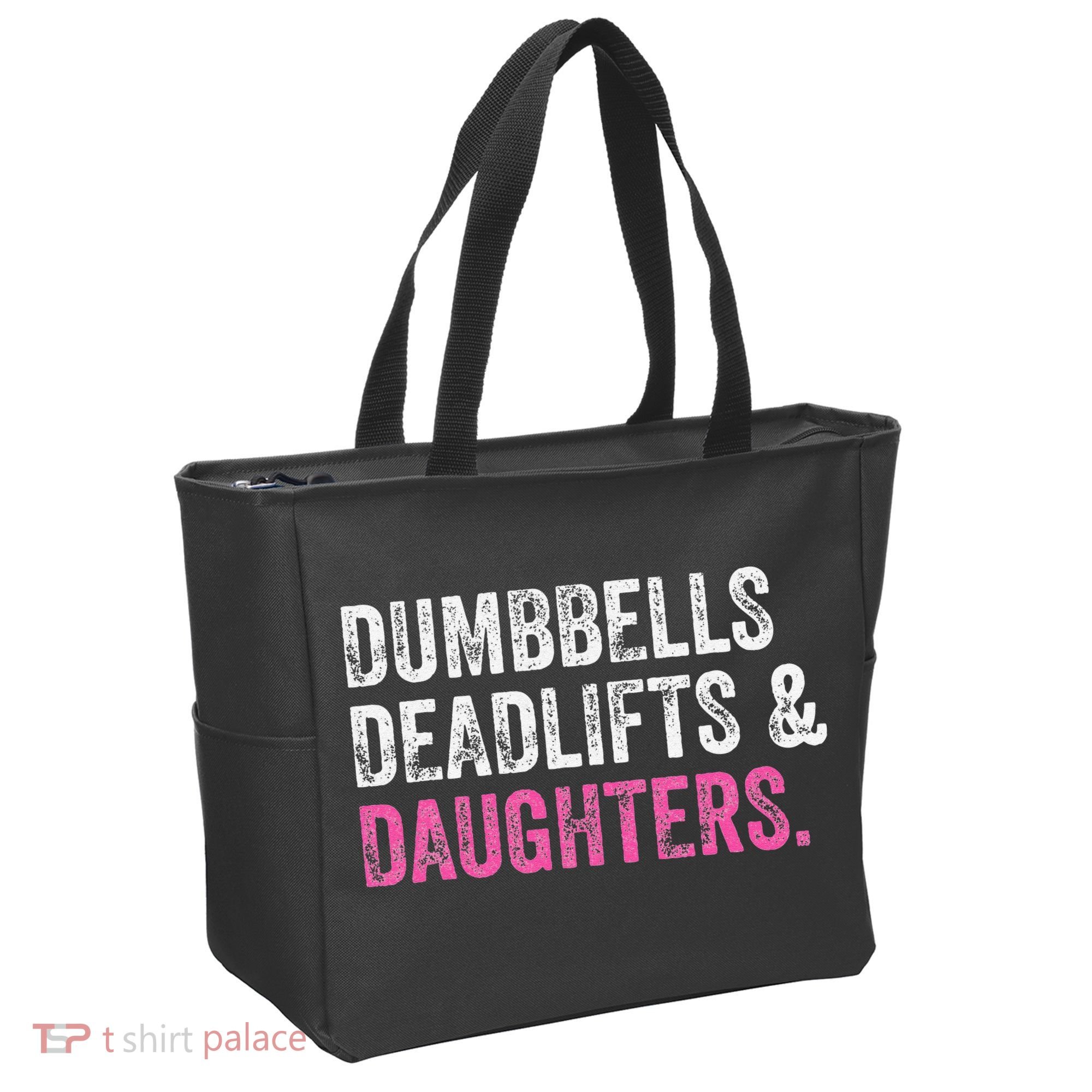 Dumbbells Deadlifts Daughters Funny Gym Workout Fathers Day Tote Bag