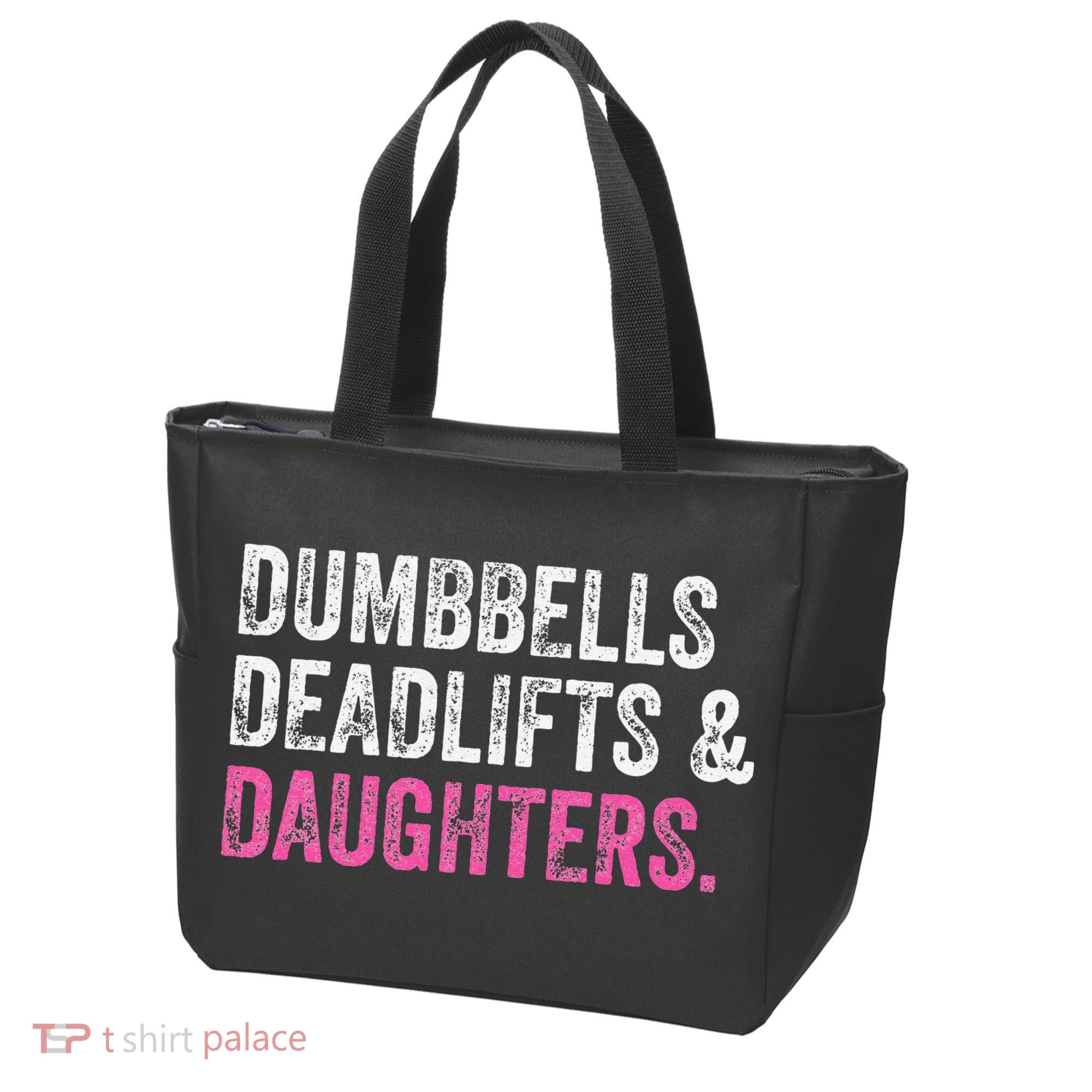 Dumbbells Deadlifts Daughters Funny Gym Workout Fathers Day Tote Bag