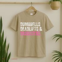 Dumbbells Deadlifts Daughters Funny Gym Workout Fathers Day T-Shirt thumb 2