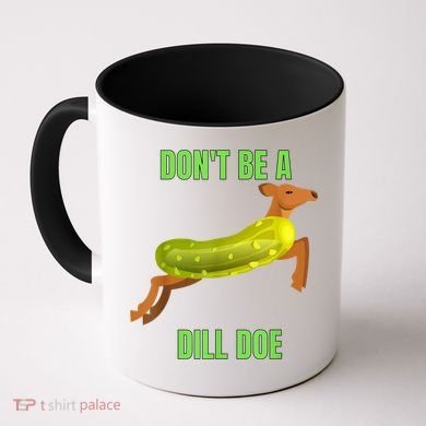 Dill Doe Dill Pickle Coffee Mug