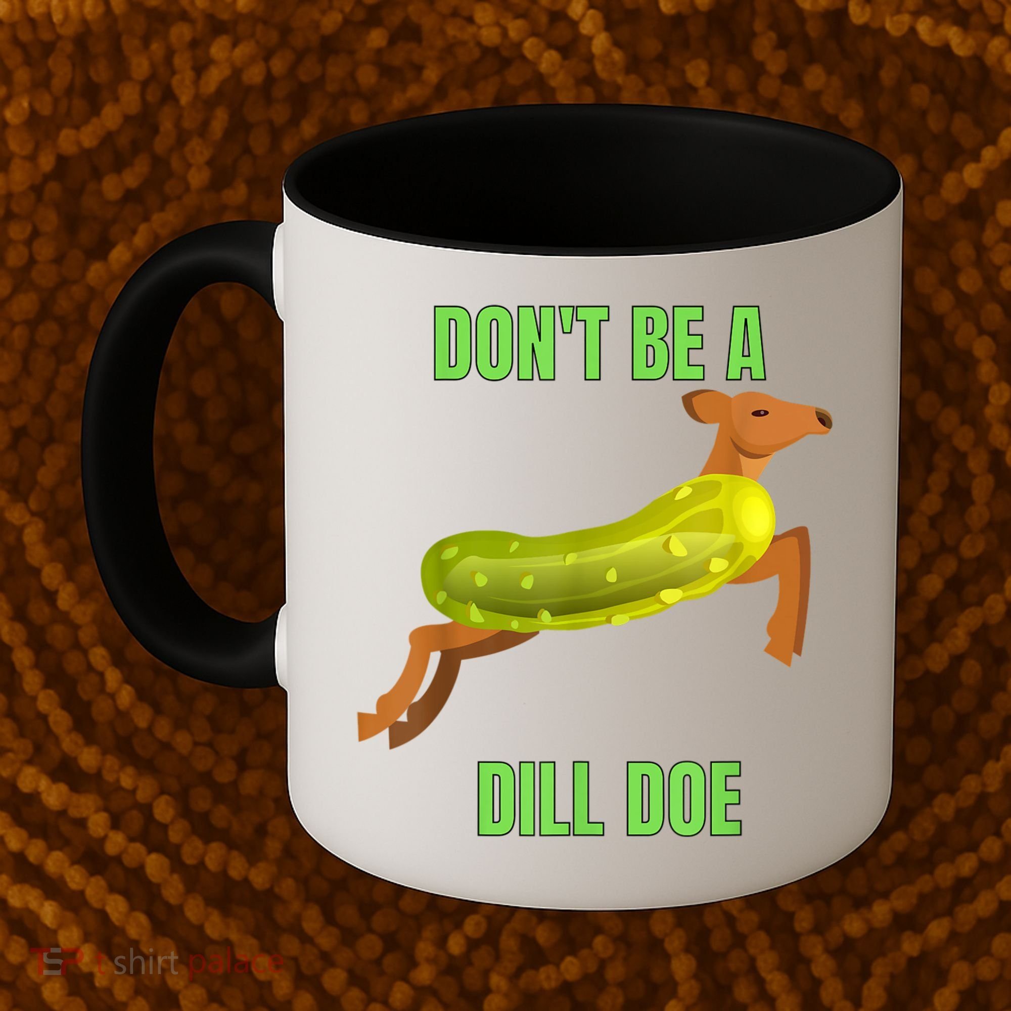 Dill Doe Dill Pickle Coffee Mug