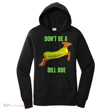 Dill Doe Dill Pickle Women's Hoodie