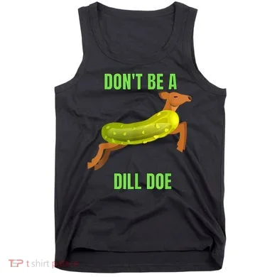 Dill Doe Dill Pickle Tank Top