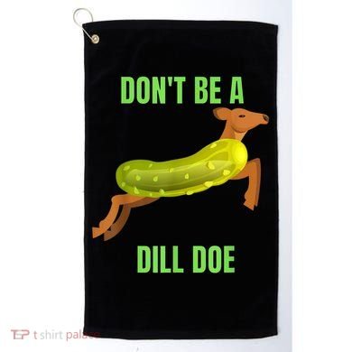 Dill Doe Dill Pickle Golf Towel