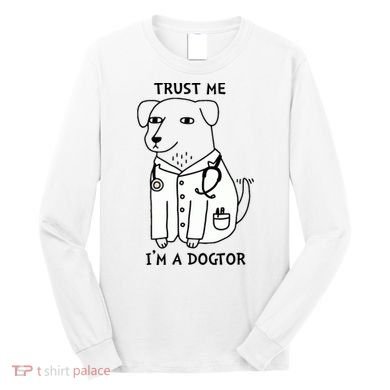Dogtor Dog Doctor Long Sleeve Shirt