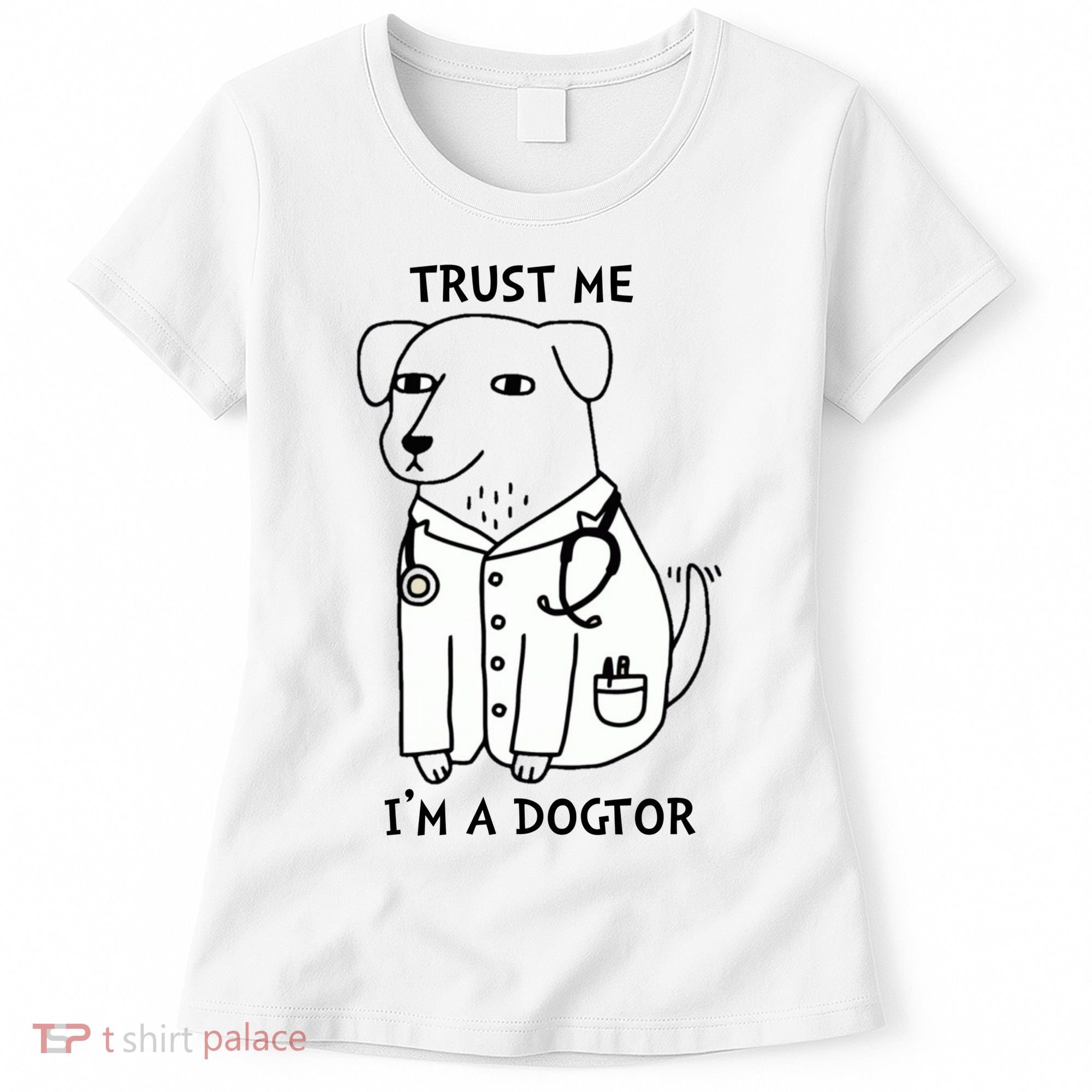 Dogtor Dog Doctor Women's T-Shirt