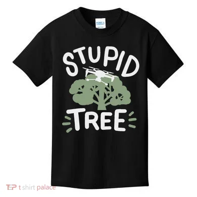 Drone Drones Drone Pilot Fpv Stupid Tree Kids T-Shirt