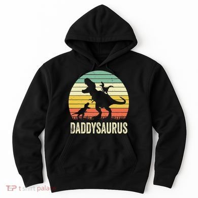 Daddy Dinosaur Daddysaurus 2 Father's Day Gift For Dad Hoodie