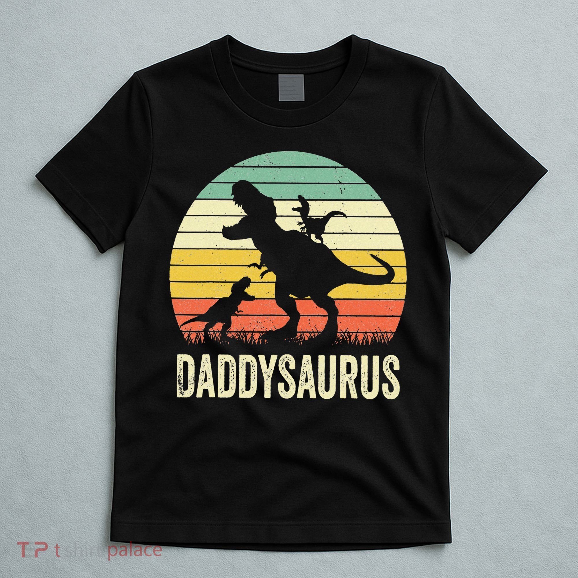 Daddy Dinosaur Daddysaurus 2 Father's Day Gift For Dad T-Shirt