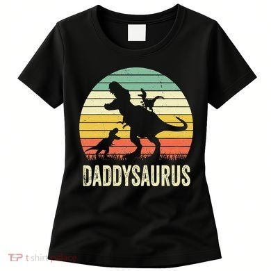 Daddy Dinosaur Daddysaurus 2 Father's Day Gift For Dad Women's T-Shirt