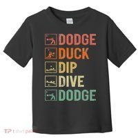 Duck Dip Dive Dodge Gaga Ball Kit Dodgeball Game Toddler T-Shirt thumb 0