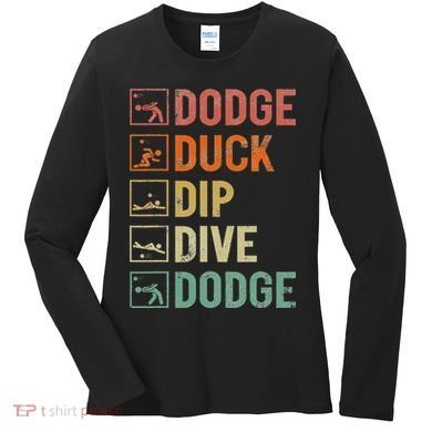 Duck Dip Dive Dodge Gaga Ball Kit Dodgeball Game Women's Long Sleeve Shirt
