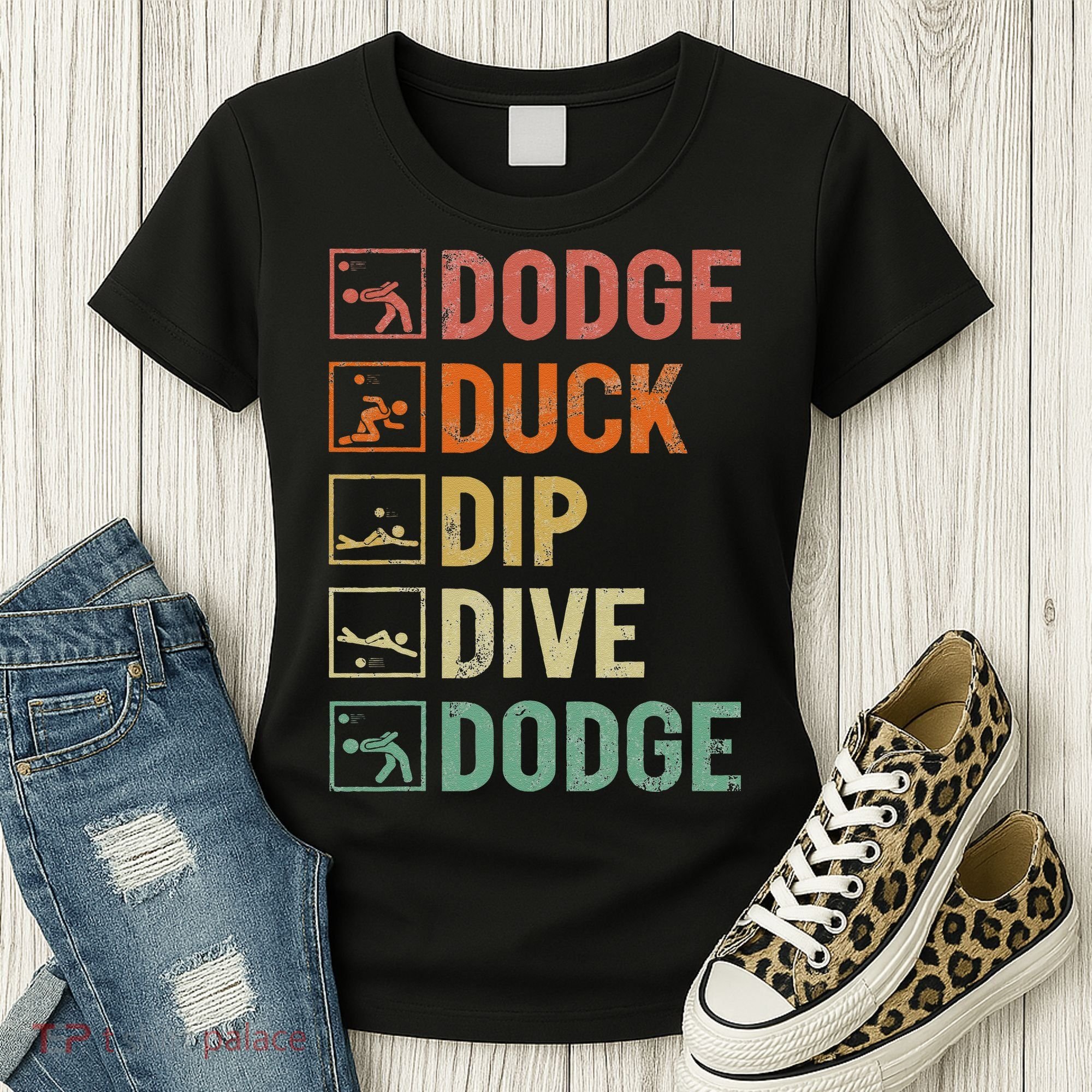 Duck Dip Dive Dodge Gaga Ball Kit Dodgeball Game Women's T-Shirt