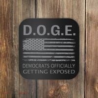 D.O.G.E Doge Democrats Getting Exposed Coaster thumb 0