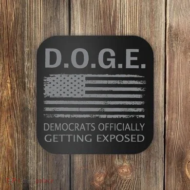 D.O.G.E Doge Democrats Getting Exposed Coaster