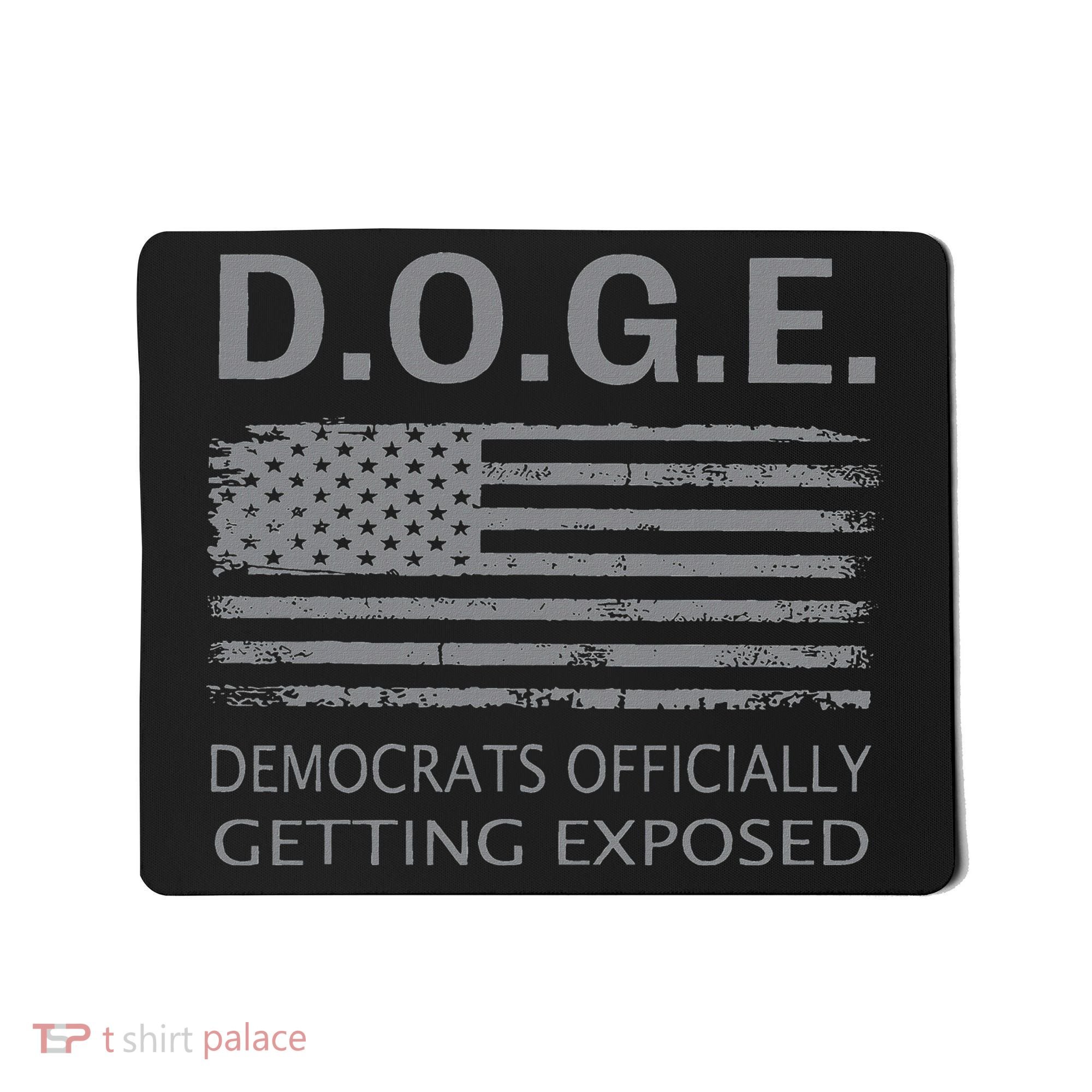 D.O.G.E Doge Democrats Getting Exposed Mousepad